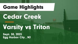 Cedar Creek  vs Varsity vs Triton Game Highlights - Sept. 30, 2023