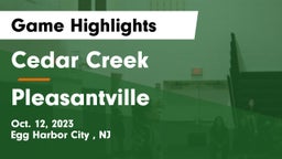 Cedar Creek  vs Pleasantville  Game Highlights - Oct. 12, 2023