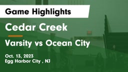 Cedar Creek  vs Varsity vs Ocean City Game Highlights - Oct. 13, 2023