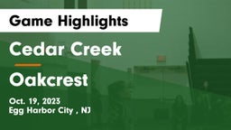 Cedar Creek  vs Oakcrest  Game Highlights - Oct. 19, 2023