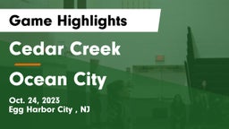 Cedar Creek  vs Ocean City  Game Highlights - Oct. 24, 2023