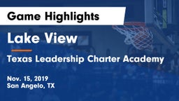 Lake View  vs Texas Leadership Charter Academy  Game Highlights - Nov. 15, 2019