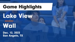 Lake View  vs Wall  Game Highlights - Dec. 12, 2023