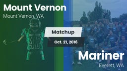 Matchup: Mount Vernon High vs. Mariner  2016