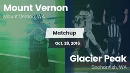 Matchup: Mount Vernon High vs. Glacier Peak  2016