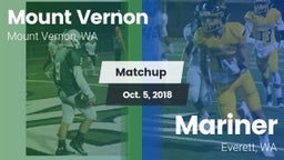 Matchup: Mount Vernon High vs. Mariner  2018
