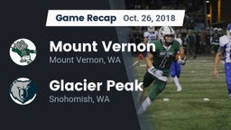 Recap: Mount Vernon  vs. Glacier Peak  2018