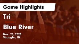 Tri  vs Blue River Game Highlights - Nov. 25, 2023