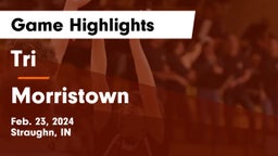 Tri  vs Morristown  Game Highlights - Feb. 23, 2024