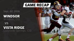 Recap: Windsor  vs. Vista Ridge  2016
