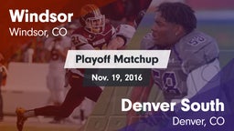 Matchup: Windsor  vs. Denver South  2016