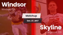 Matchup: Windsor  vs. Skyline  2017