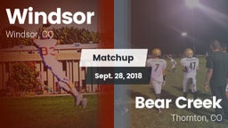 Matchup: Windsor  vs. Bear Creek  2018