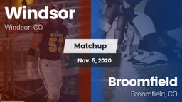 Matchup: Windsor  vs. Broomfield  2020