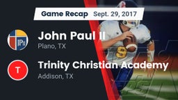 Recap: John Paul II  vs. Trinity Christian Academy  2017