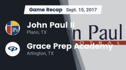 Recap: John Paul II  vs. Grace Prep Academy 2017