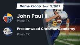 Recap: John Paul II  vs. Prestonwood Christian Academy 2017