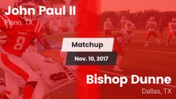 Matchup: John Paul II High vs. Bishop Dunne  2017