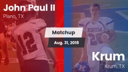 Matchup: John Paul II High vs. Krum  2018