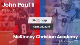 Matchup: John Paul II High vs. McKinney Christian Academy 2018