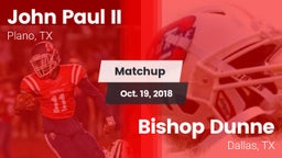 Matchup: John Paul II High vs. Bishop Dunne  2018