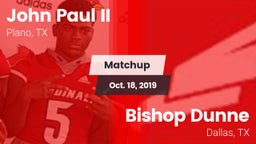 Matchup: John Paul II High vs. Bishop Dunne  2019