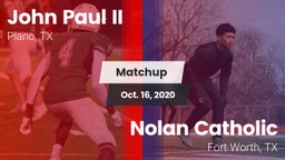 Matchup: John Paul II High vs. Nolan Catholic  2020