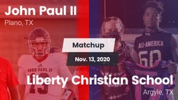 Matchup: John Paul II High vs. Liberty Christian School  2020
