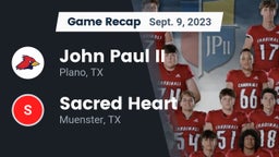Recap: John Paul II  vs. Sacred Heart  2023