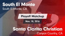 Matchup: South El Monte High vs. Santa Clarita Christian  2016