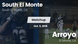 Matchup: South El Monte High vs. Arroyo  2018