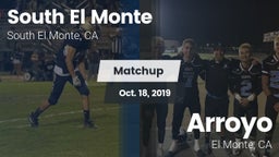 Matchup: South El Monte High vs. Arroyo  2019
