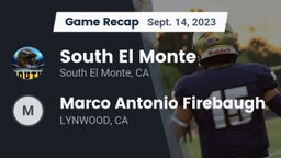Recap: South El Monte  vs. Marco Antonio Firebaugh  2023