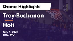 Troy-Buchanan  vs Holt  Game Highlights - Jan. 4, 2022