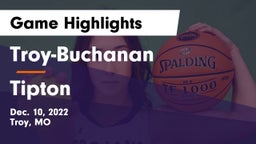 Troy-Buchanan  vs Tipton  Game Highlights - Dec. 10, 2022