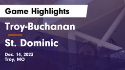 Troy-Buchanan  vs St. Dominic  Game Highlights - Dec. 14, 2023