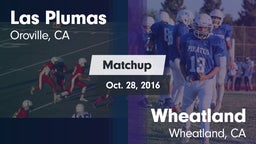 Matchup: Las Plumas High vs. Wheatland  2016