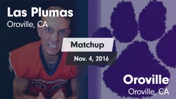Matchup: Las Plumas High vs. Oroville  2016