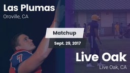 Matchup: Las Plumas High vs. Live Oak  2017