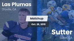 Matchup: Las Plumas High vs. Sutter  2018