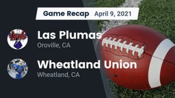 Recap: Las Plumas  vs. Wheatland Union  2021