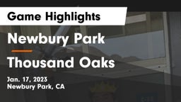 Newbury Park  vs Thousand Oaks  Game Highlights - Jan. 17, 2023