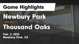 Newbury Park  vs Thousand Oaks  Game Highlights - Feb. 2, 2023