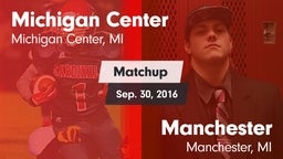 Matchup: Michigan Center vs. Manchester  2016