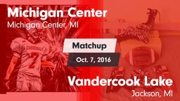 Matchup: Michigan Center vs. Vandercook Lake  2016