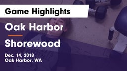 Oak Harbor  vs Shorewood  Game Highlights - Dec. 14, 2018