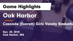Oak Harbor  vs Cascade  (Everett) Girls Varsity Basketball Game Highlights - Dec. 28, 2018