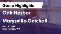 Oak Harbor  vs Marysville-Getchall Game Highlights - Feb. 1, 2019