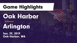 Oak Harbor  vs Arlington  Game Highlights - Jan. 29, 2019