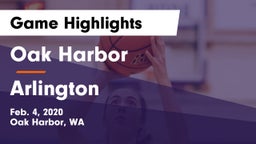 Oak Harbor  vs Arlington  Game Highlights - Feb. 4, 2020